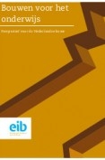Bouwen voor het onderwijs - EIB rapport